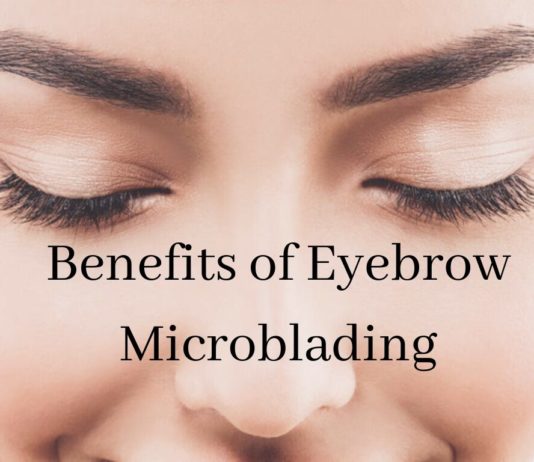 Top 8 Benefits of Eyebrow Microblading Benefits of Eyebrow Microblading