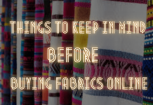 Things to keep in mind before buying fabrics online Buying Fabrics Online