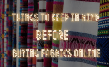 Things to keep in mind before buying fabrics online Buying Fabrics Online